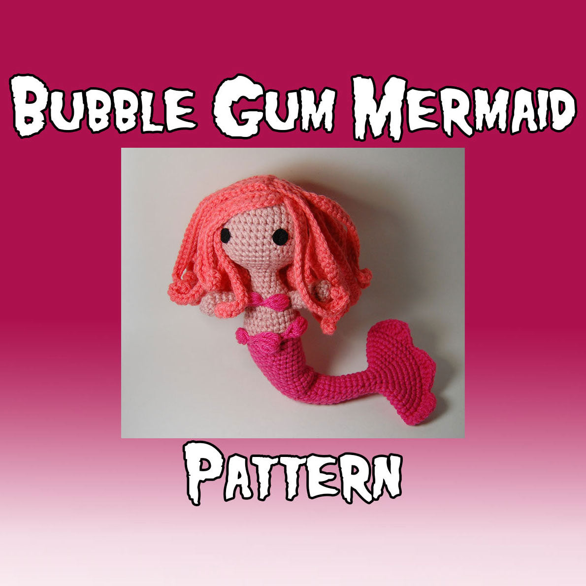 Bubble Gum Mermaid Crochet Pattern