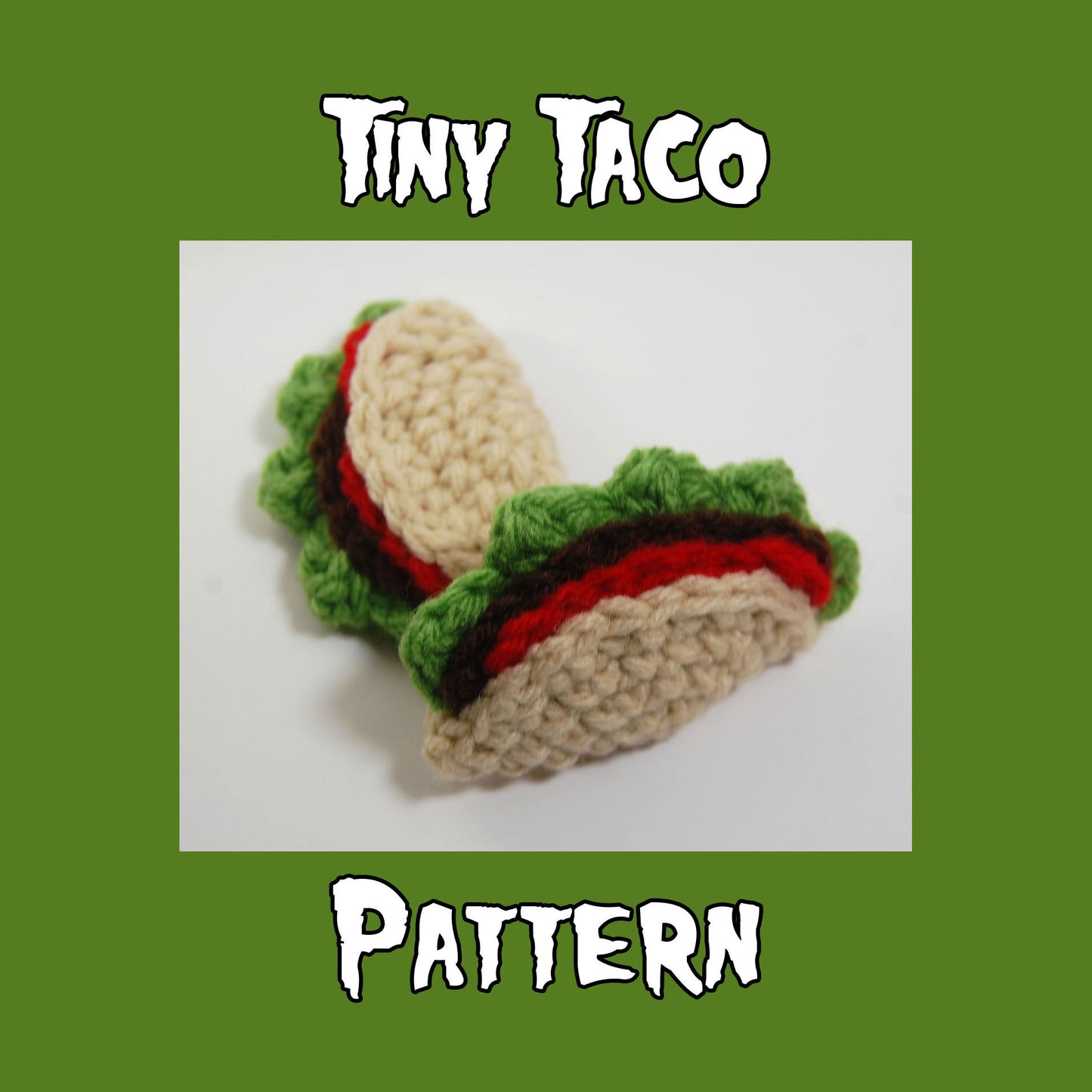 Tiny Taco Crochet Pattern