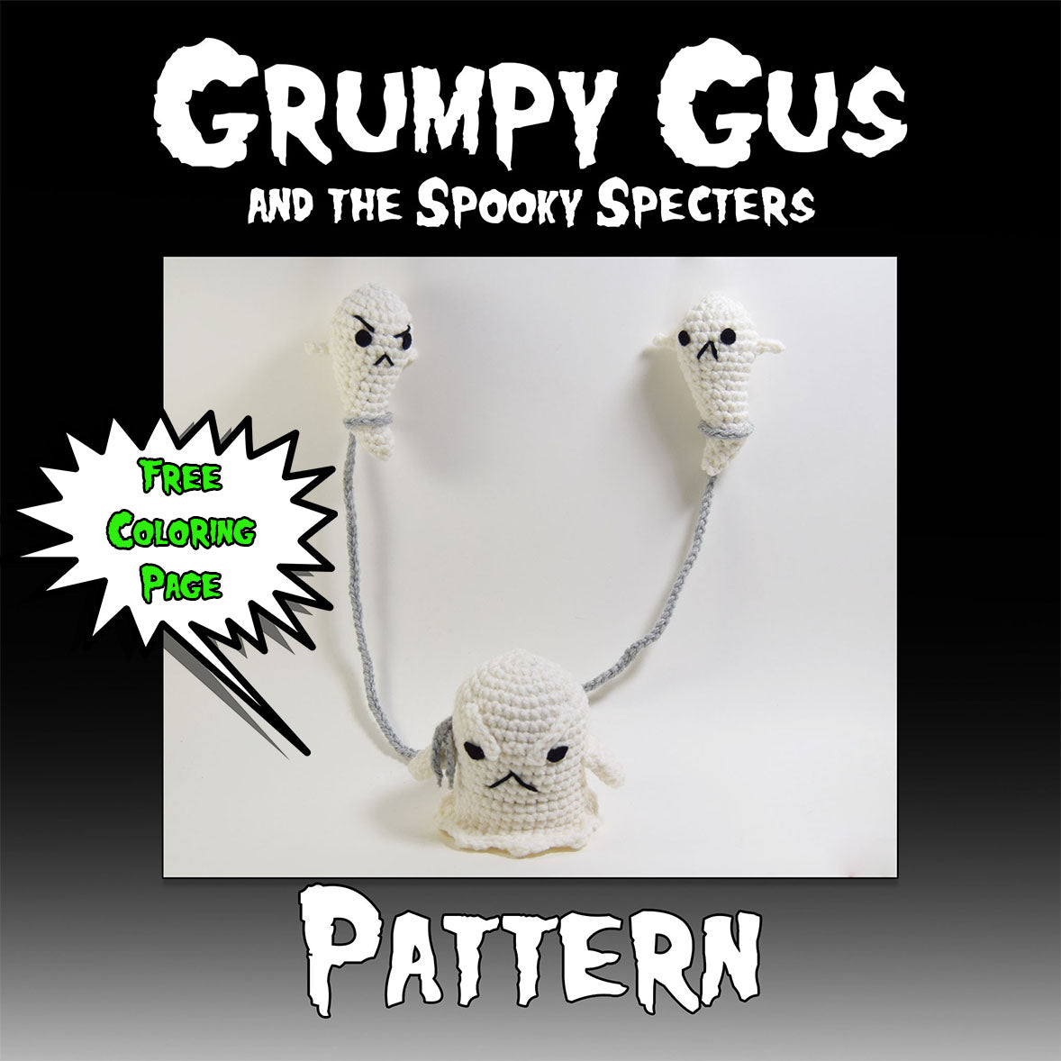 Grumpy Gus and his Spooky Specters Pattern