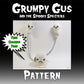 Grumpy Gus and his Spooky Specters Pattern
