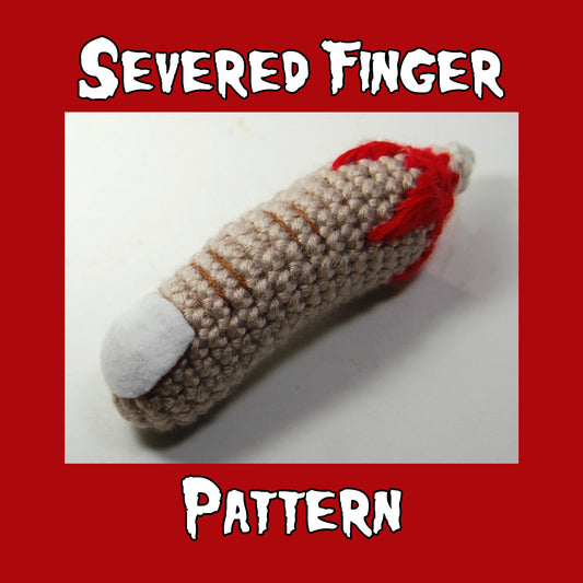 Severed Finger Crochet Pattern (Pay what you can pricing)