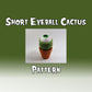 short eyeball cactus crochet pattern