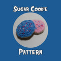 Crochet Sugar Cookie Pattern