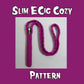 Slim Crochet Ecig cozy Pattern