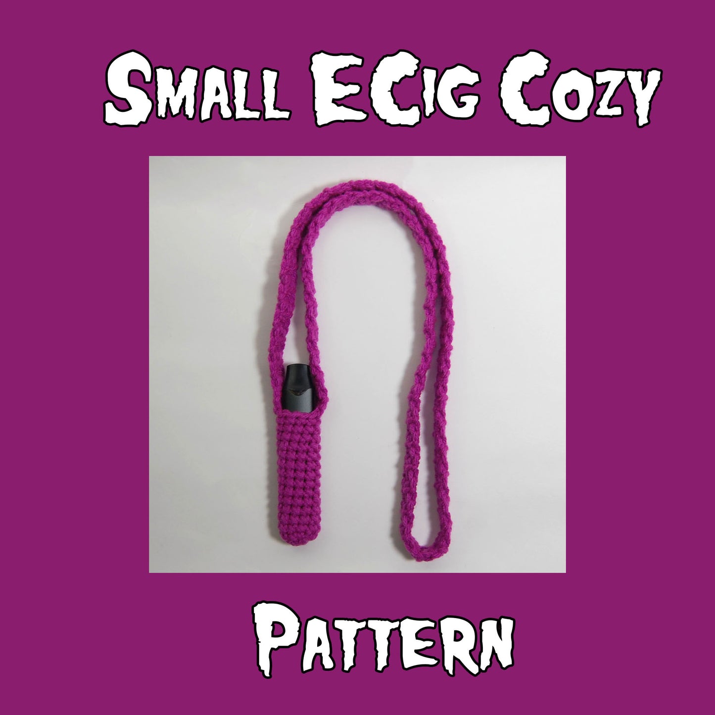Small Crochet Ecig cozy Pattern